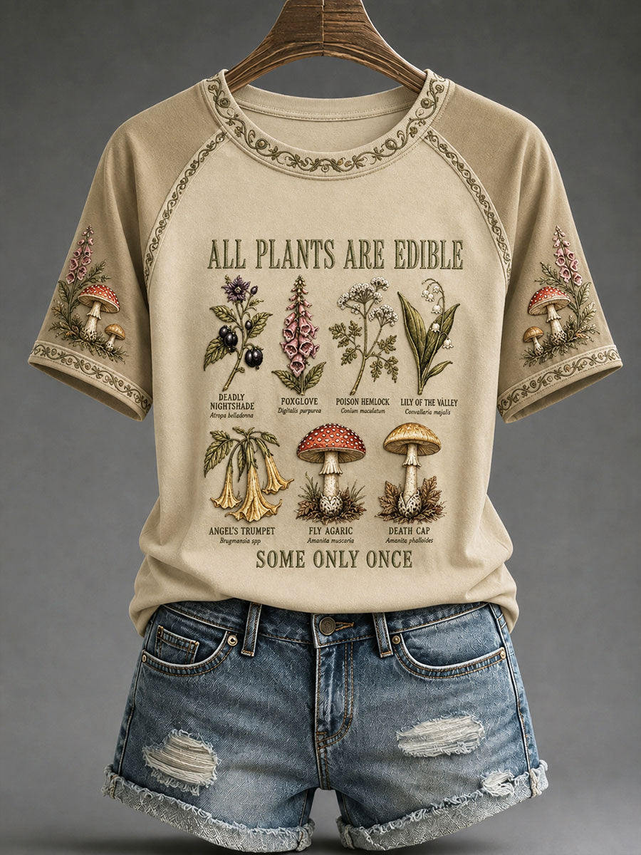 Women's "All Plants Are Edible Some Only Once" Floral Print Casual T-shirt