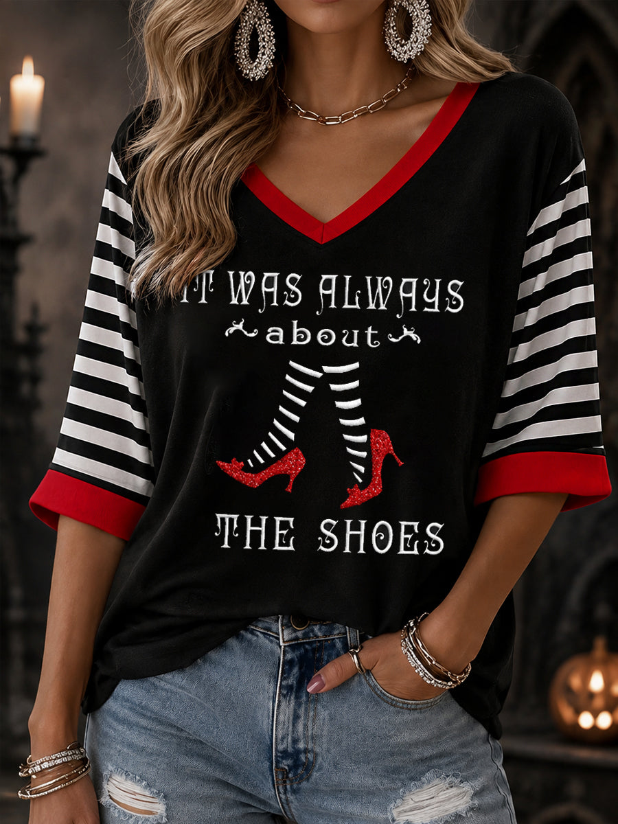 Women's Halloween It Was Always About The Shoes Stripes Print V-Neck Half-Sleeve T-Shirt