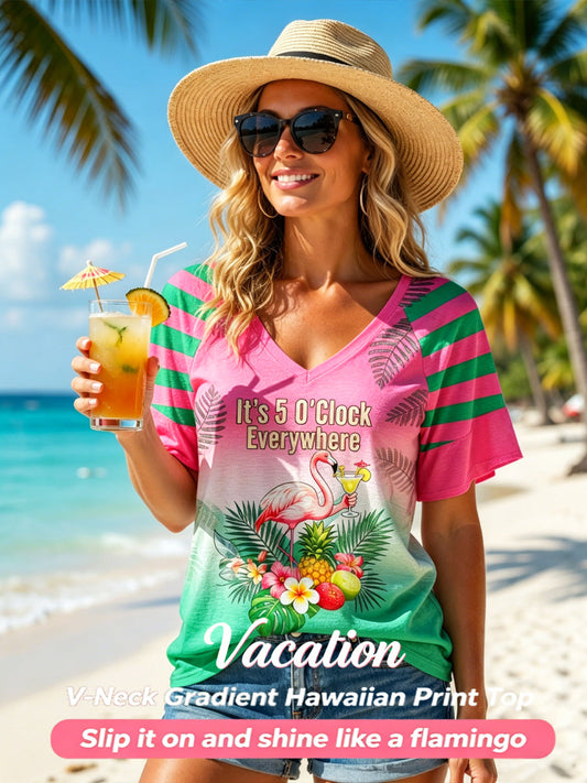 “It's 5 O'Clock Everywhere” Hawaiian Gradient V-Neck T-Shirt