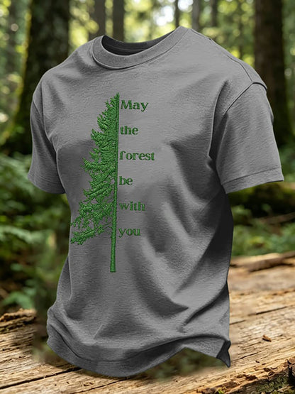 May The Forest Be With You Printed Casual T-Shirt