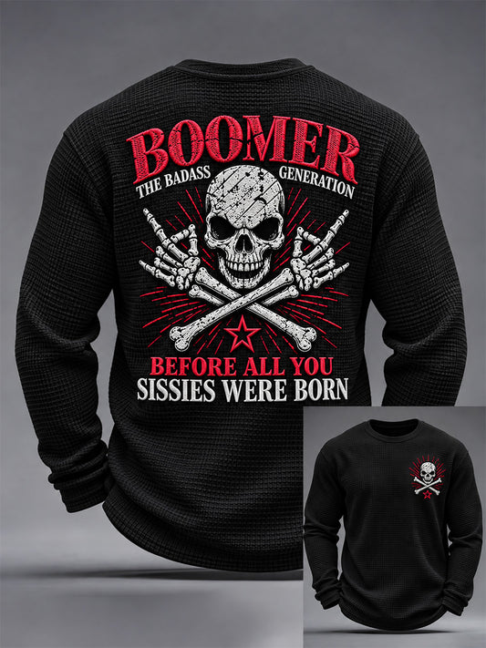 Men's Boomer The Badass Generation Before All You Sissies Were Born Print Waffle Long Sleeve T-Shirt
